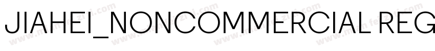 JIAHEI_NONCOMMERCIAL REGULAR字体转换